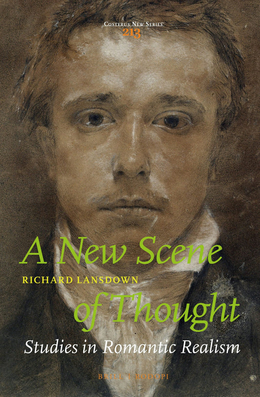 A New Scene of Thought, Studies in Romantic Realism