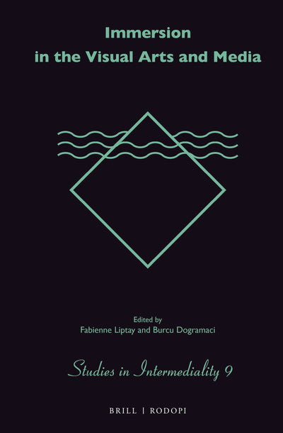 Cover image for Immersion in the Visual Arts and Media, isbn: 9789004308190