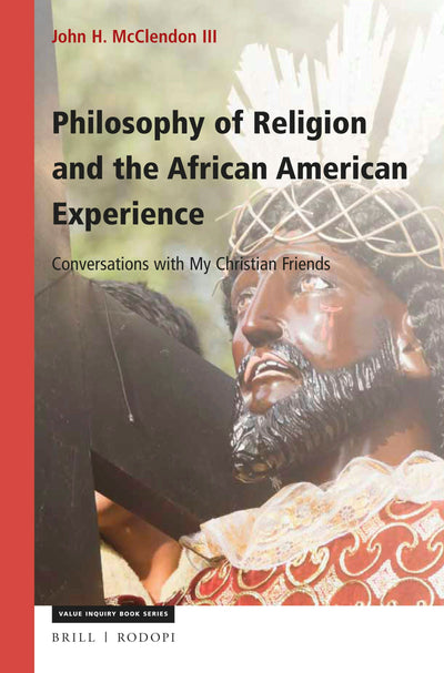 Cover image for Philosophy of Religion and the African American Experience, isbn: 9789004308381