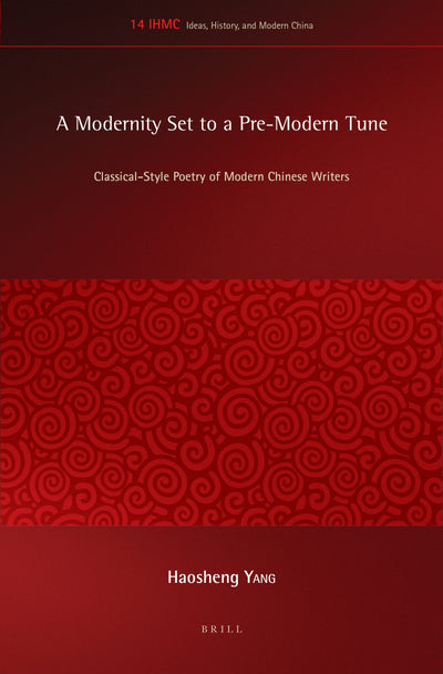 Cover image for A Modernity Set to a Pre-Modern Tune, isbn: 9789004310797
