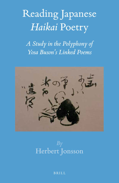 Cover image for Reading Japanese Haikai Poetry, isbn: 9789004311183