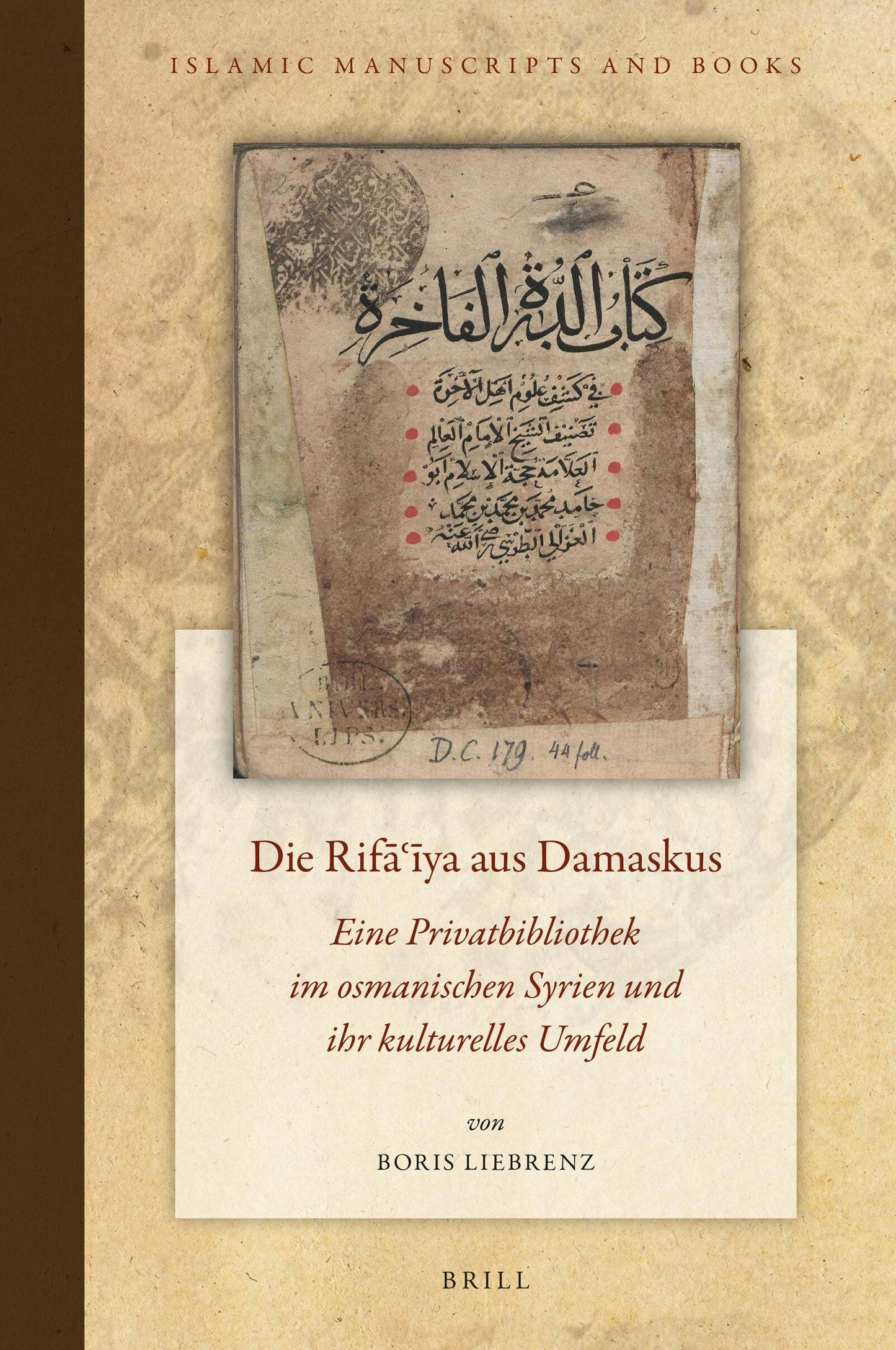 Book cover image for Die Rifāʽīya aus Damaskus ISBN: 9789004311510