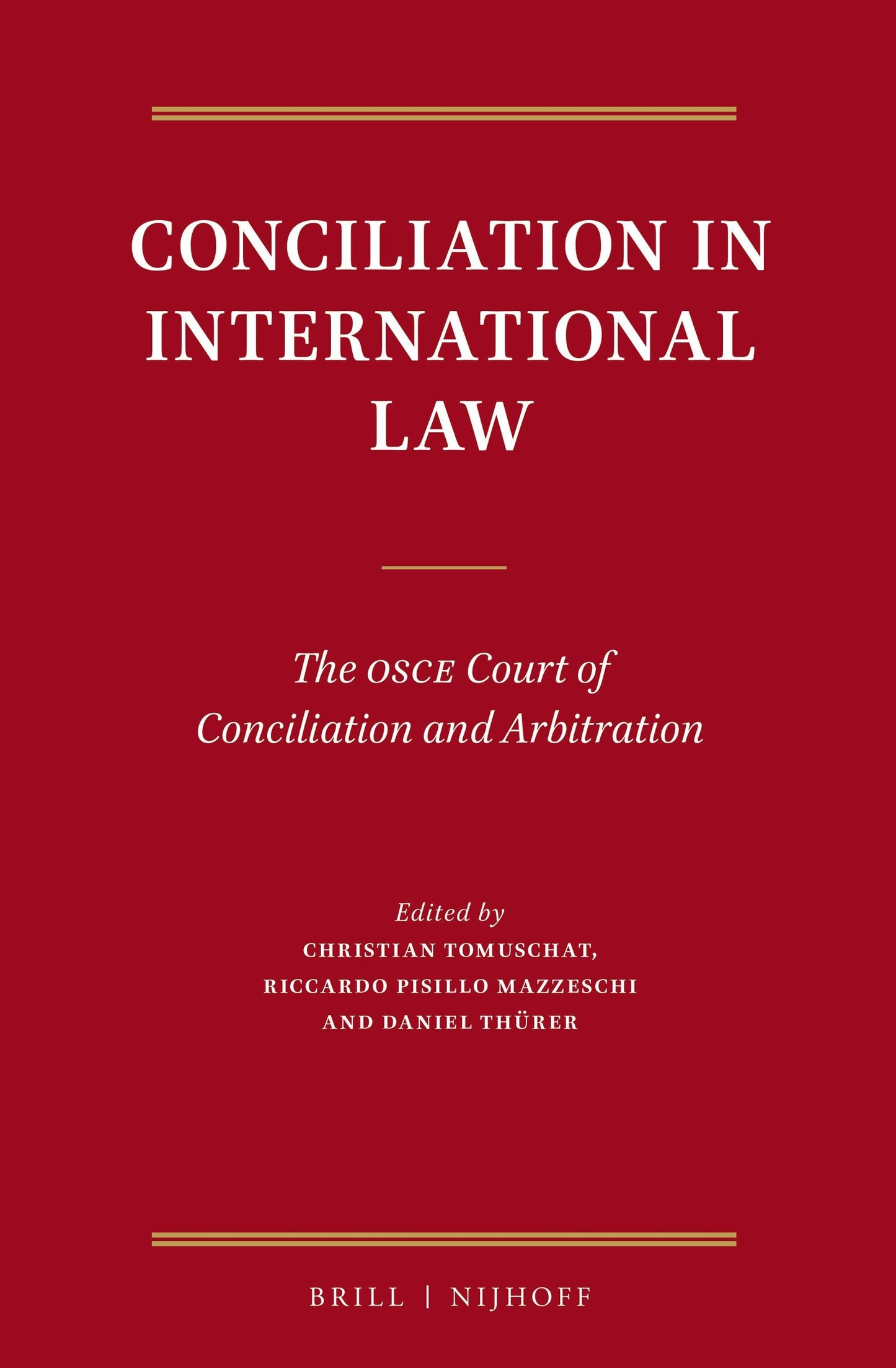 Book cover image for Conciliation in International Law ISBN: 9789004312104