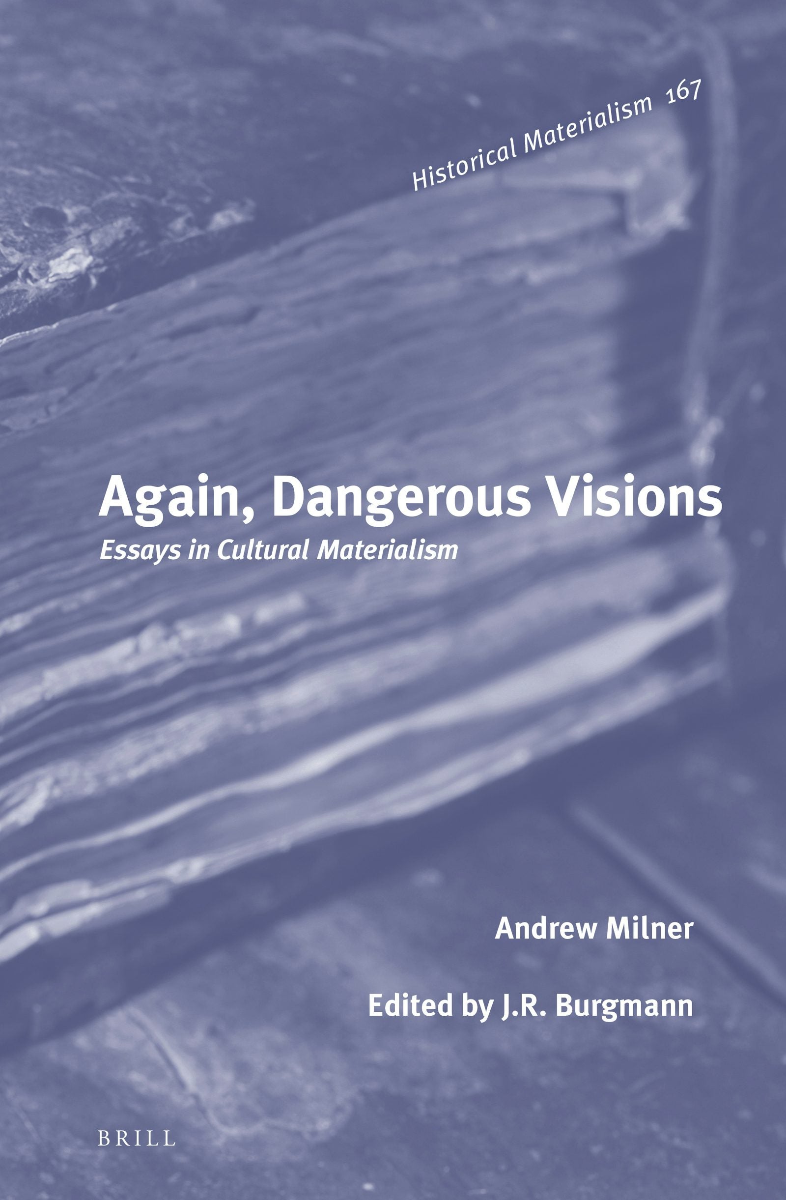 Book cover image for Again, Dangerous Visions: Essays in Cultural Materialism ISBN: 9789004314160