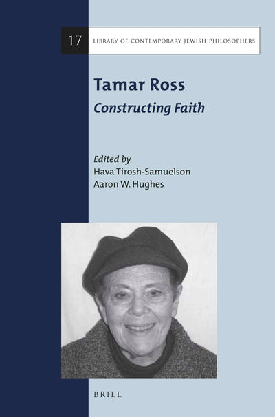 Cover image for Tamar Ross: Constructing Faith, isbn: 9789004317383