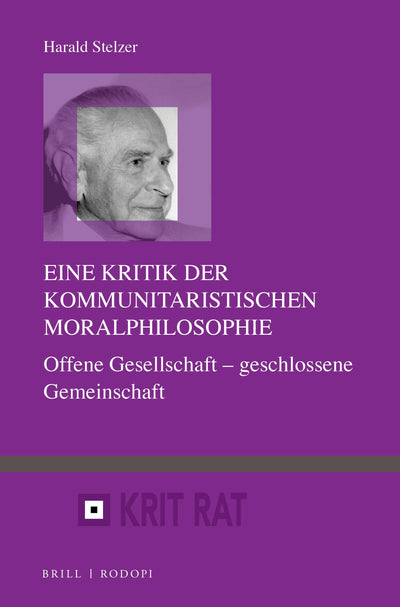 Cover image for Eine Kritik der kommunitaristischen Moralphilosophie, isbn: 9789004317550
