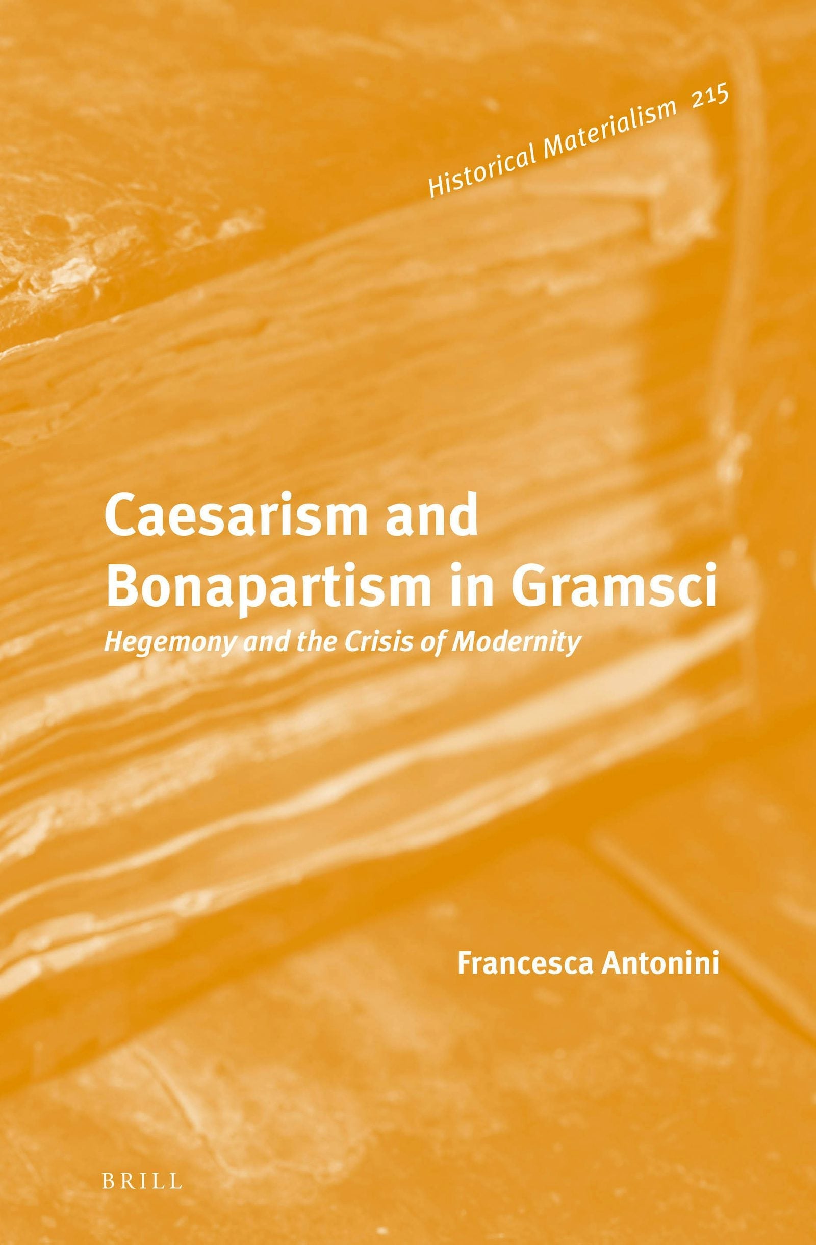 Book cover image for Caesarism and Bonapartism in Gramsci ISBN: 9789004321670