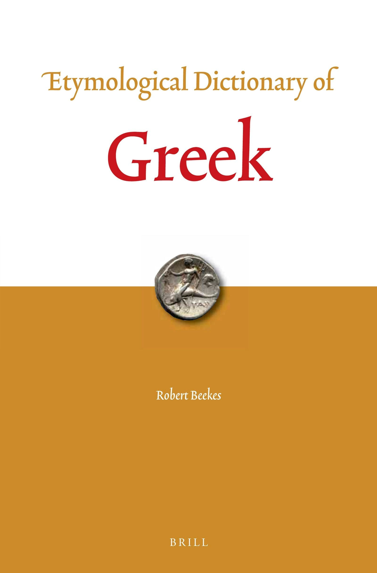 Etymological Dictionary of Greek (2 vols.)