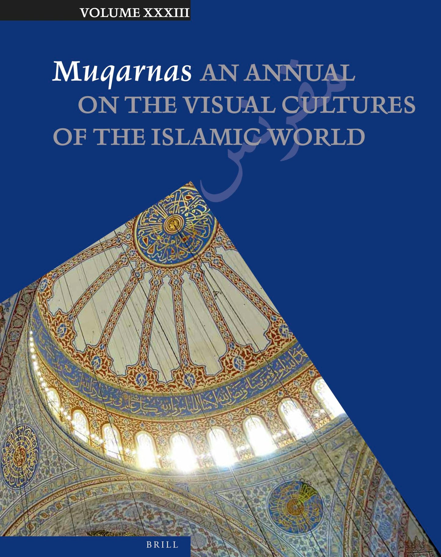 Book cover image for Muqarnas 33 ISBN: 9789004322820