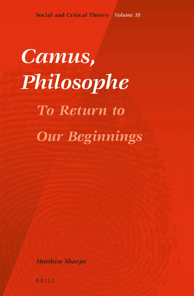 Cover image for Camus, Philosophe, isbn: 9789004328419