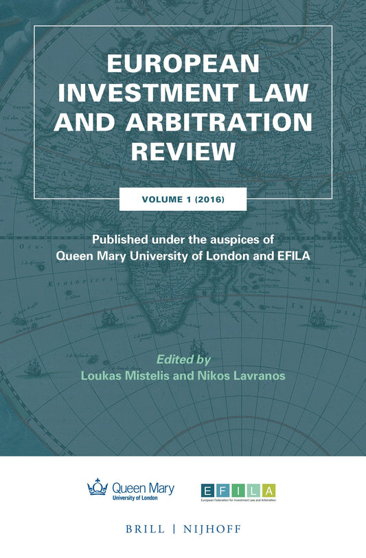 European Investment Law and Arbitration Review