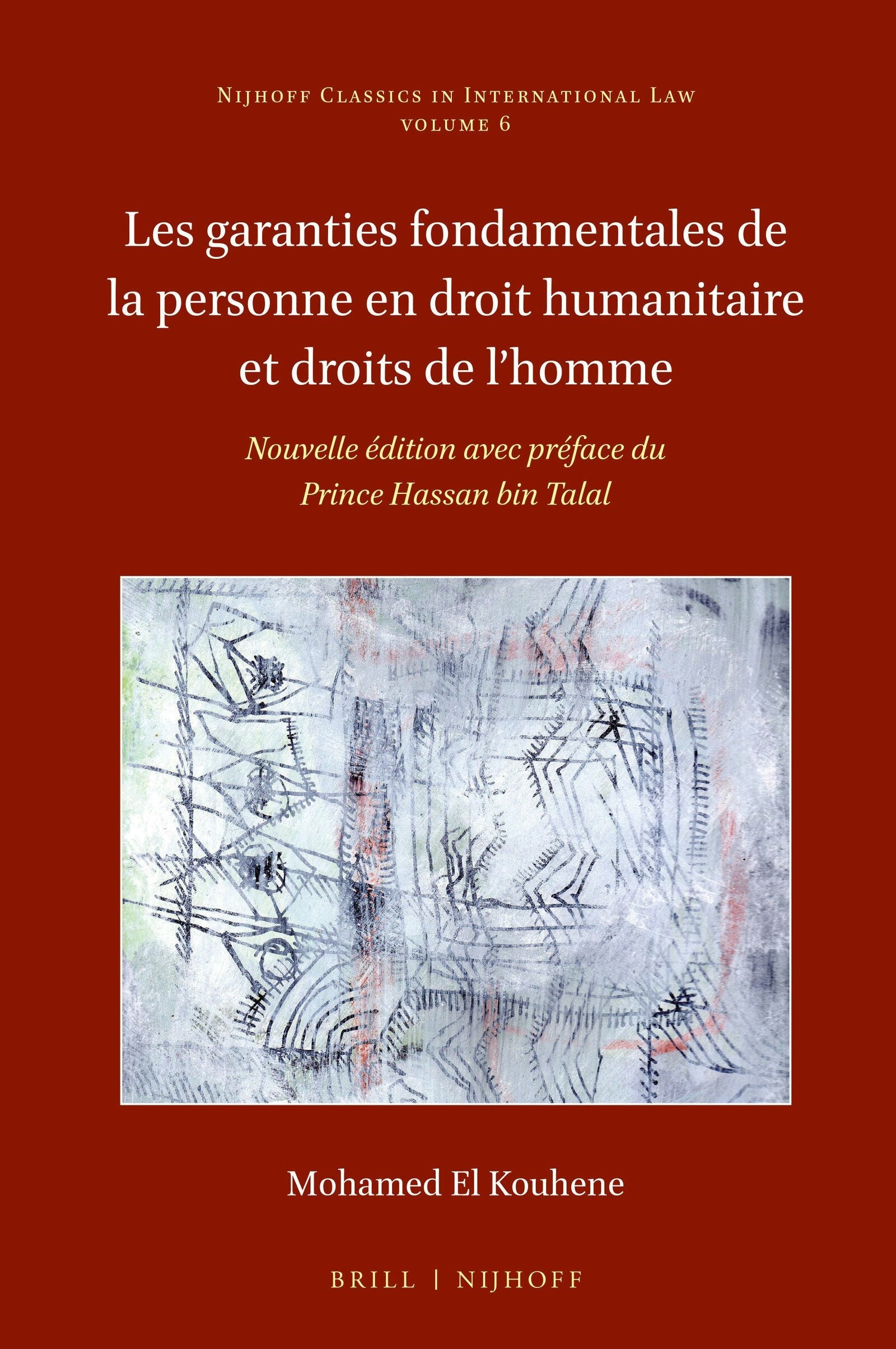 Book cover image for Les garanties fondamentales de la personne en droit humanitaire et droits de l’homme ISBN: 9789004336940
