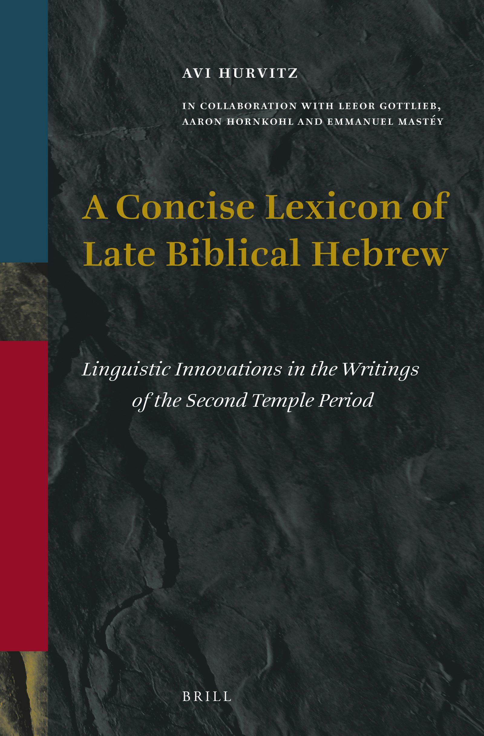 Book cover image for A Concise Lexicon of Late Biblical Hebrew ISBN: 9789004337442