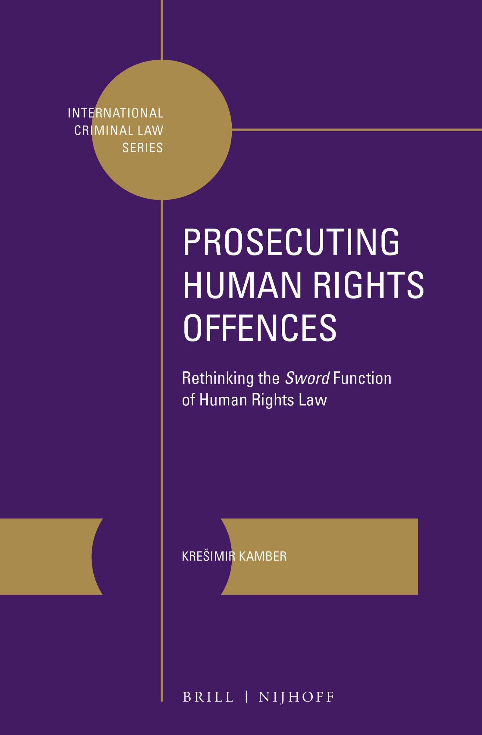 Book cover image for Prosecuting Human Rights Offences ISBN: 9789004337756