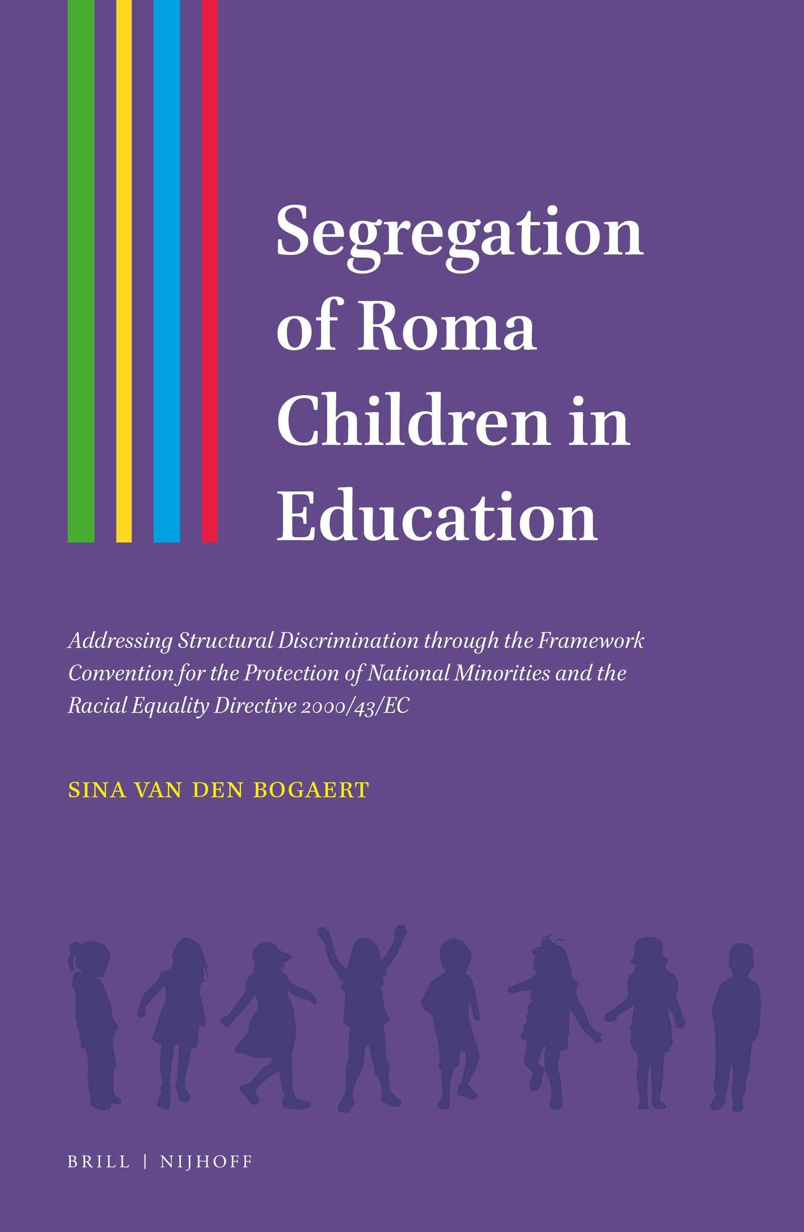 Book cover image for Segregation of Roma Children in Education ISBN: 9789004354197