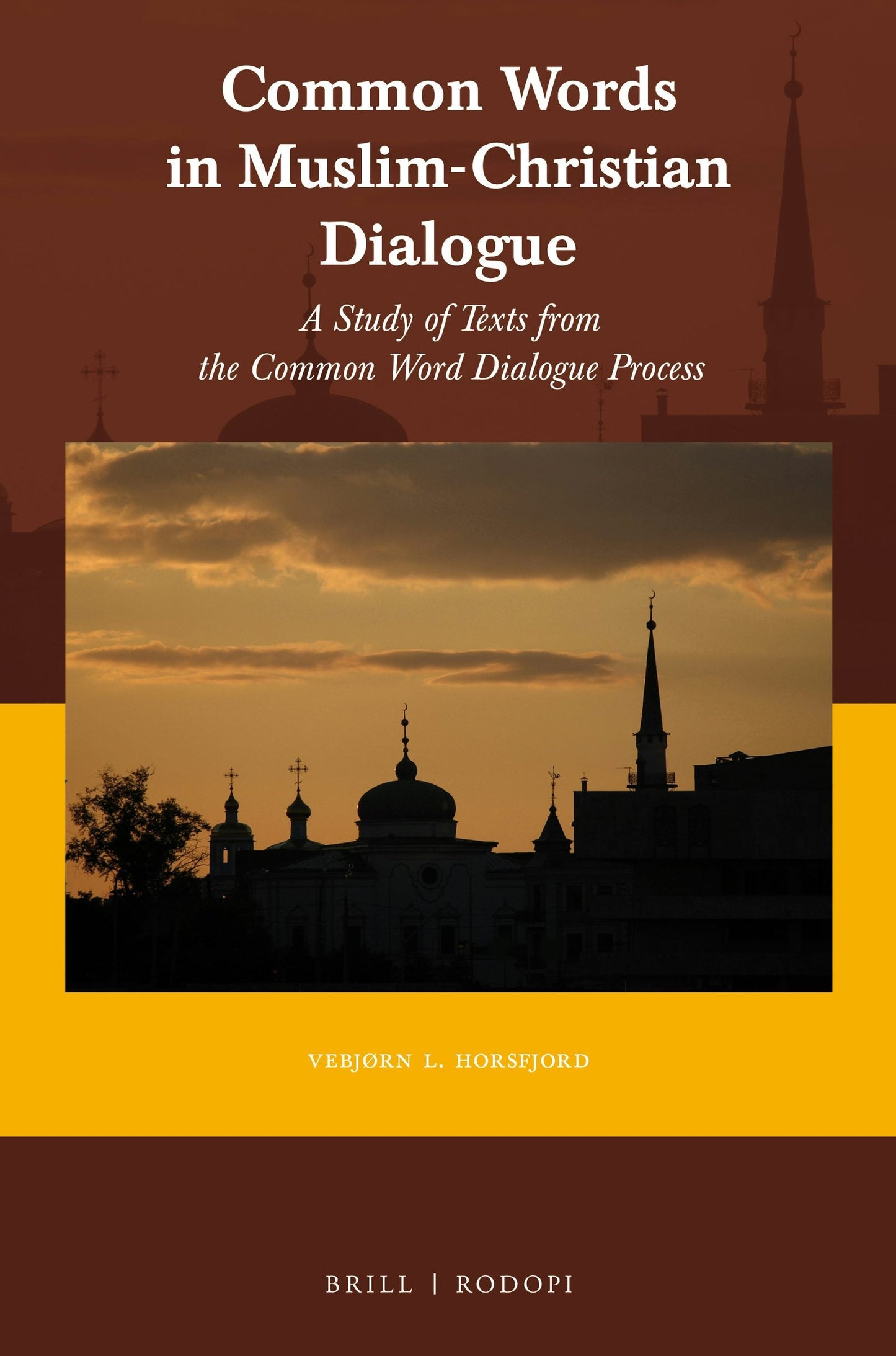 Book cover image for Common Words in Muslim-Christian Dialogue ISBN: 9789004355200