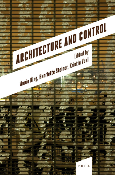 Cover image for Architecture and Control, isbn: 9789004355606