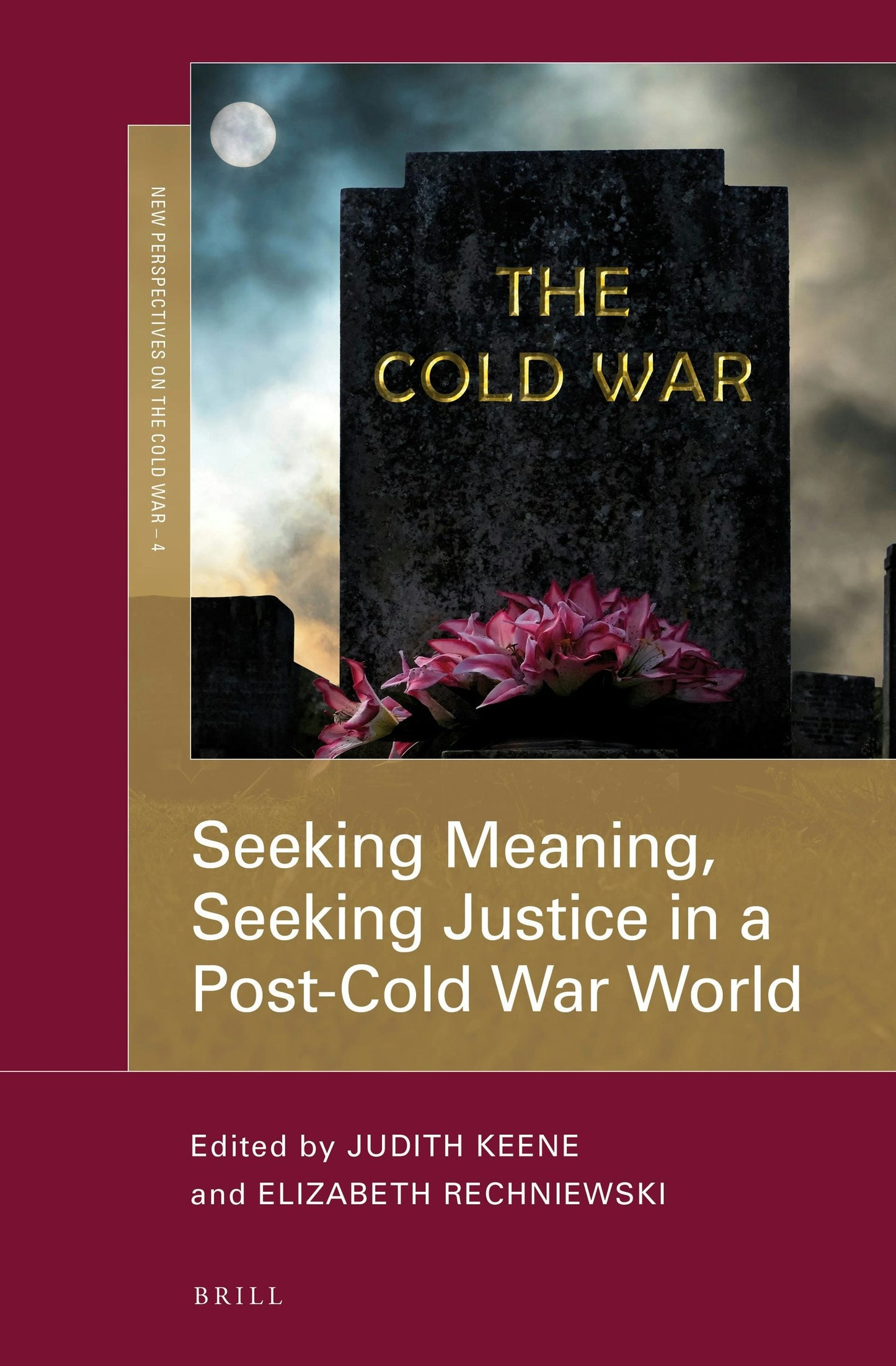 Book cover image for Seeking Meaning, Seeking Justice in a Post-Cold War World ISBN: 9789004359185