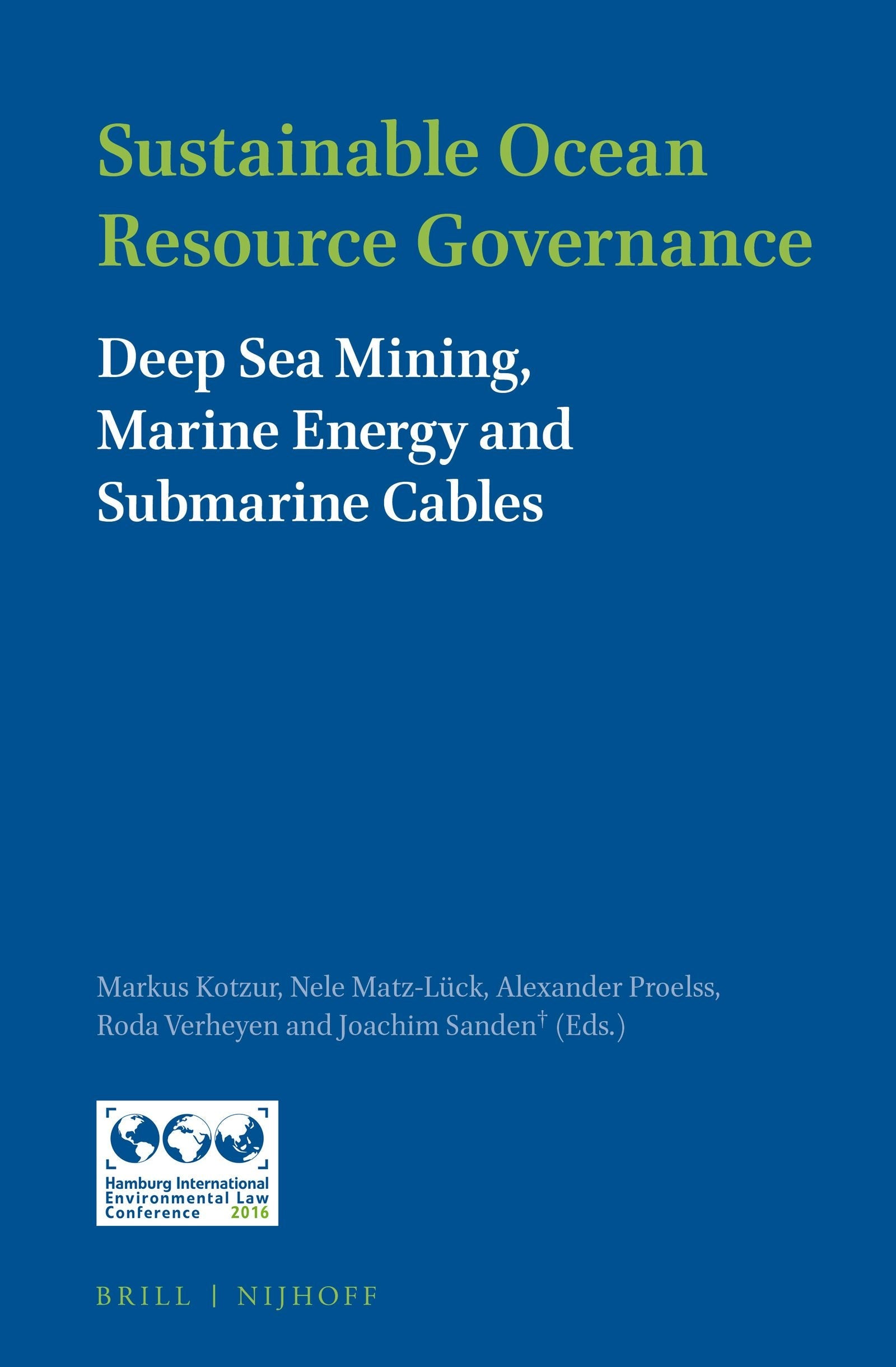 Book cover image for Sustainable Ocean Resource Governance ISBN: 9789004360266