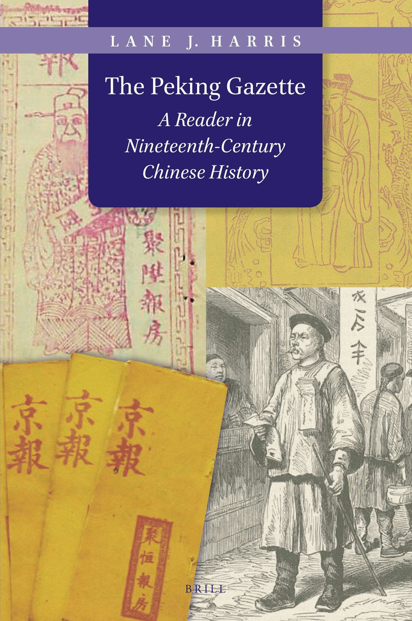 Book cover image for The Peking Gazette ISBN: 9789004360990