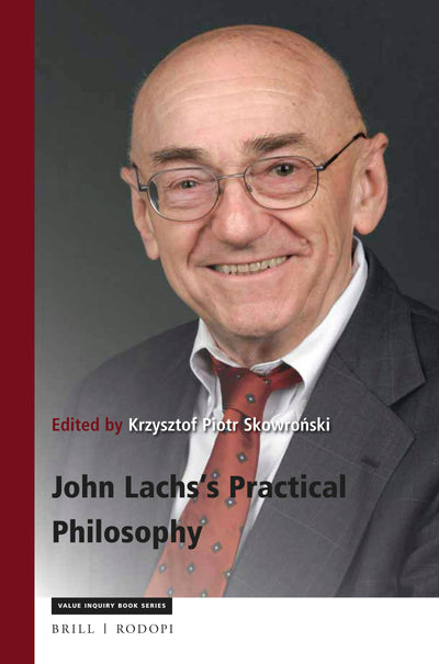 Cover image for John Lachs's Practical Philosophy, isbn: 9789004361775