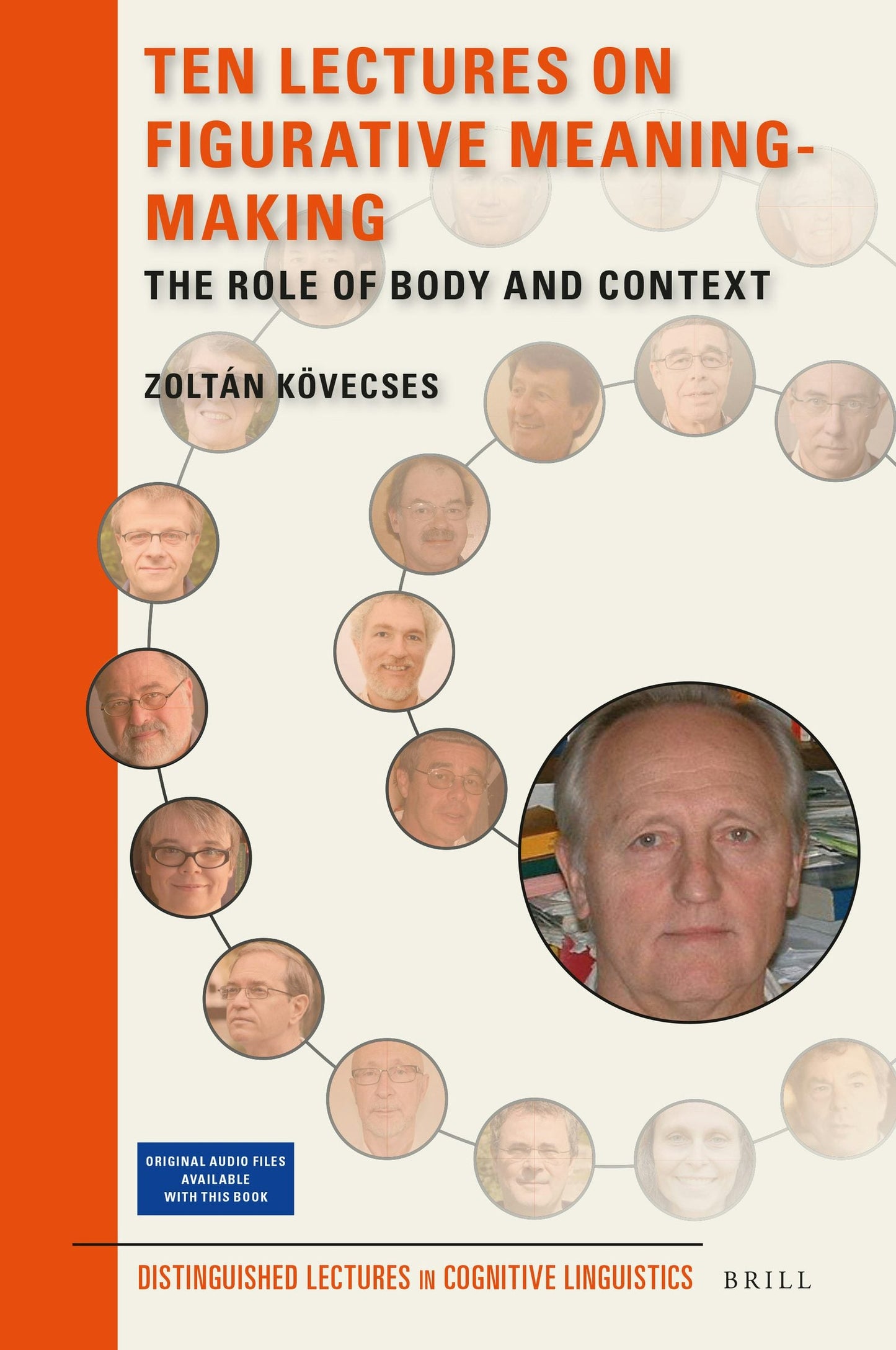 Book cover image for Ten Lectures on Figurative Meaning-Making: The Role of Body and Context ISBN: 9789004364899