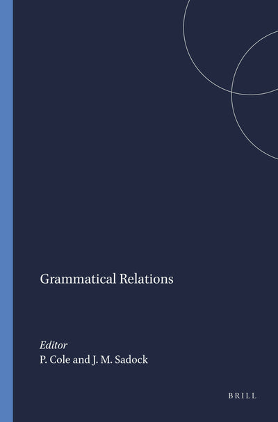 Cover image for Grammatical Relations, isbn: 9789004368521