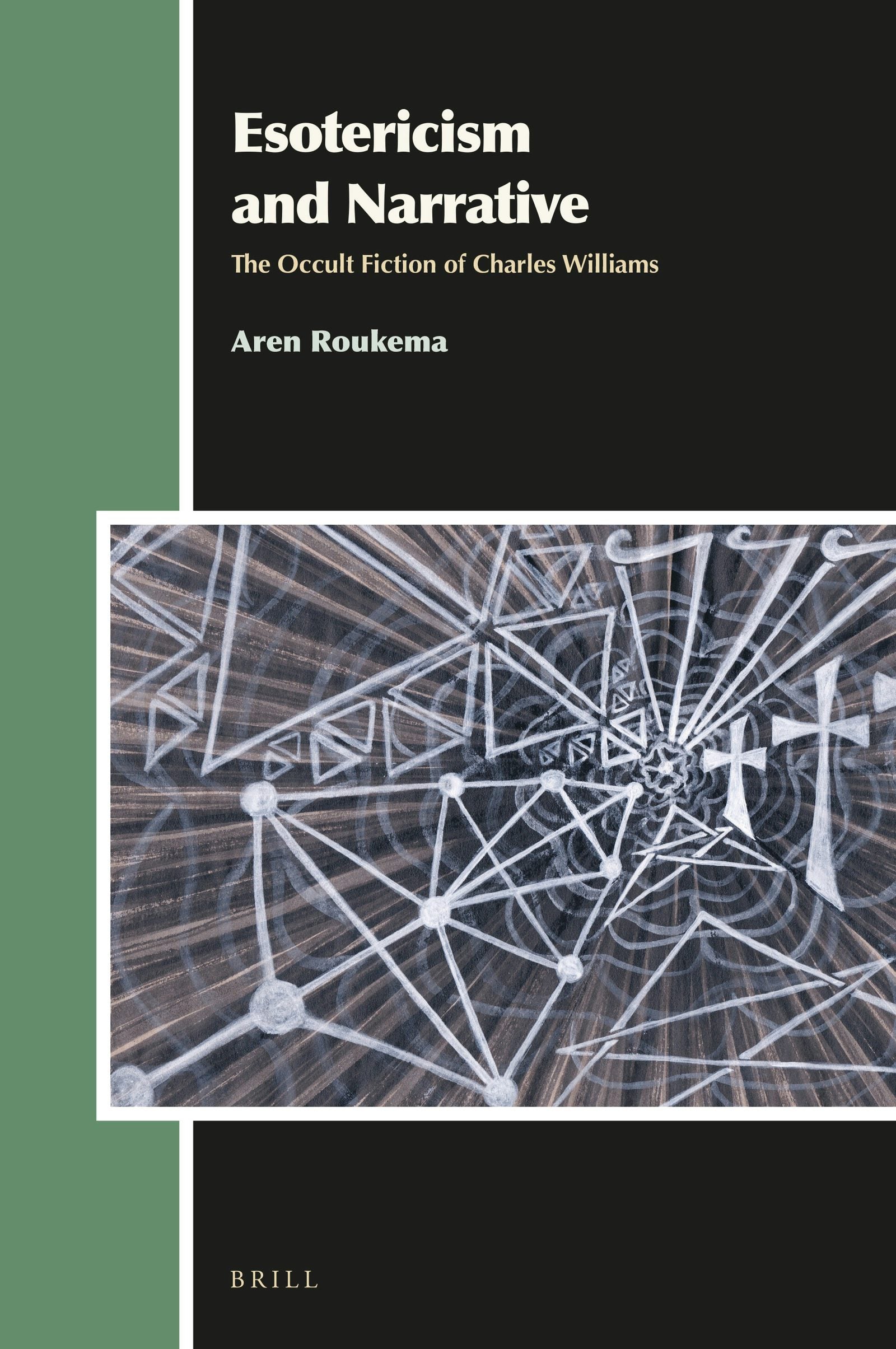 Book cover image for Esotericism and Narrative: The Occult Fiction of Charles Williams ISBN: 9789004369030