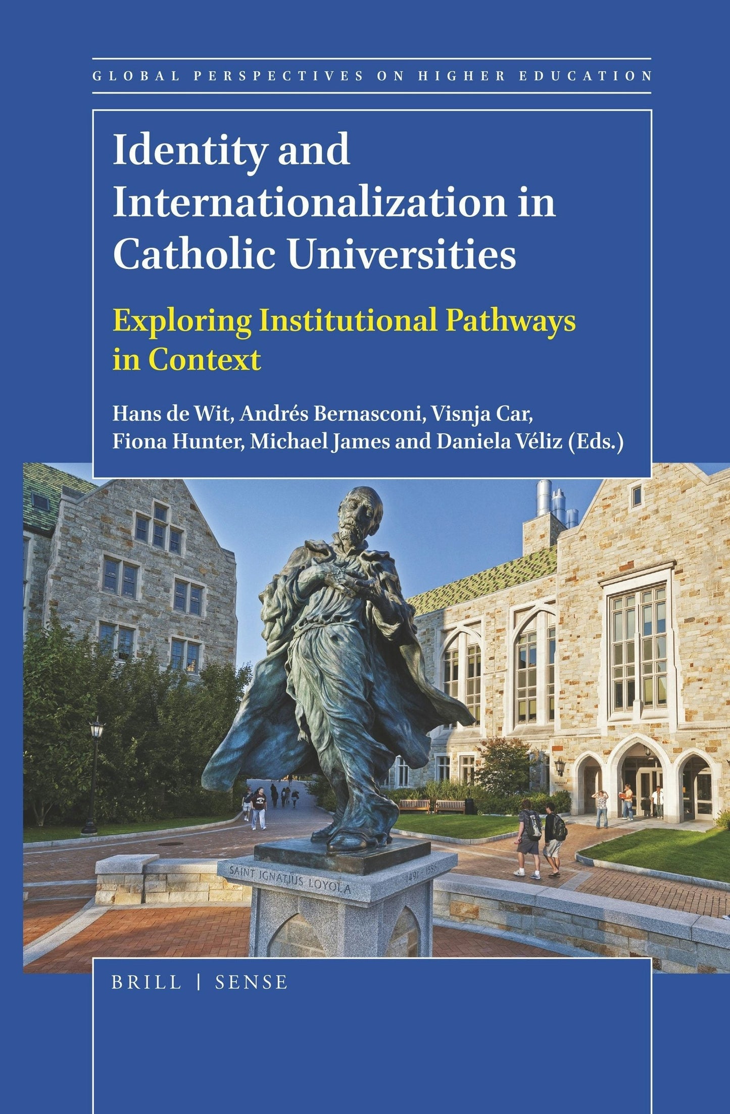 Book cover image for Identity and Internationalization in Catholic Universities ISBN: 9789004382084