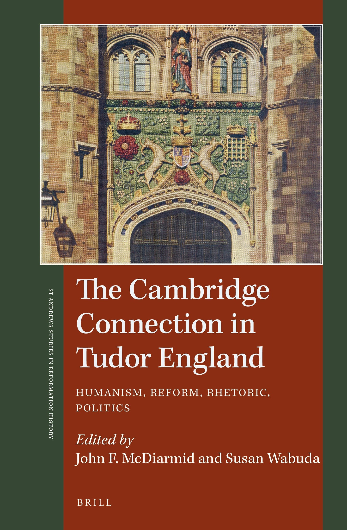 Book cover image for The Cambridge Connection in Tudor England ISBN: 9789004382244