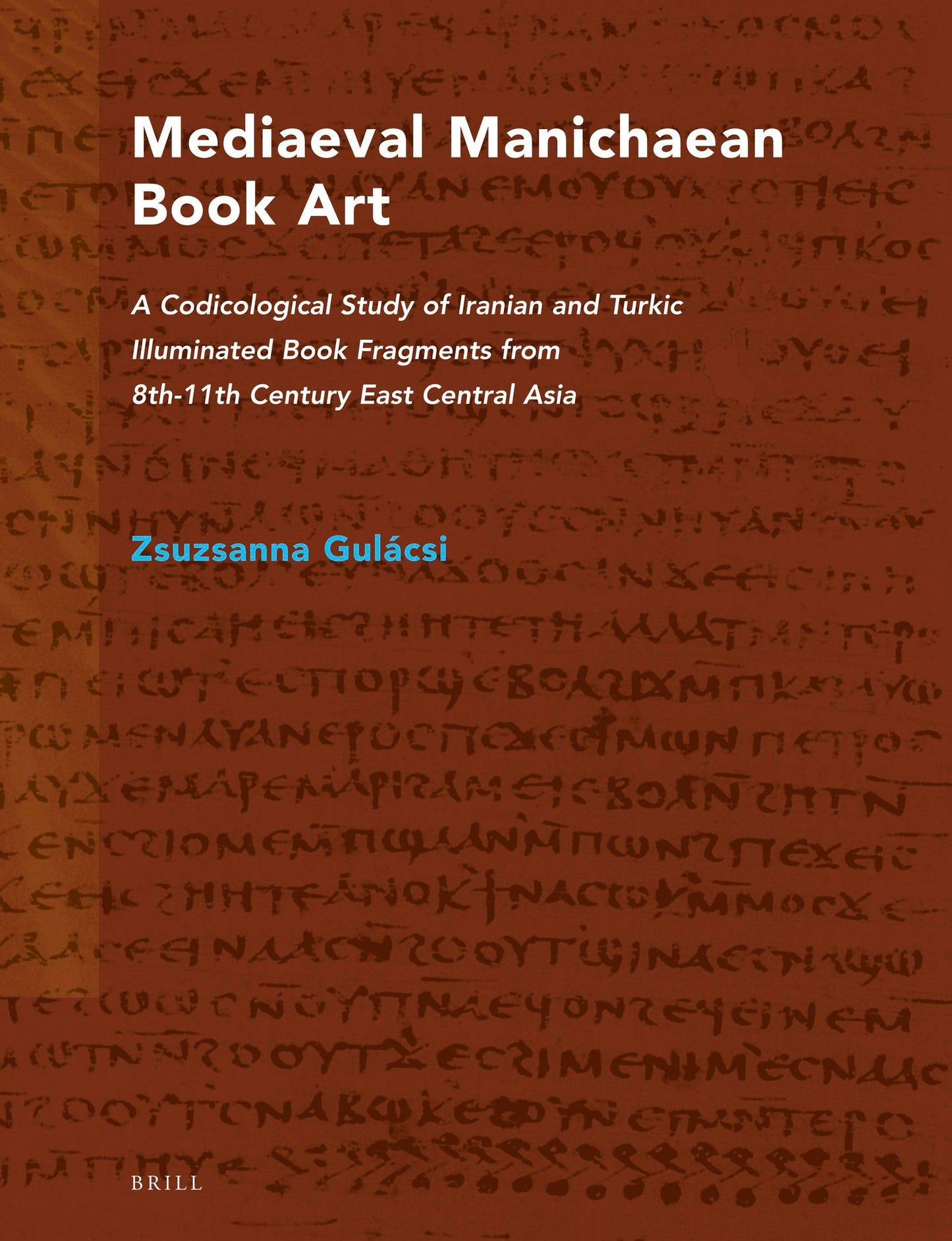 Book cover image for Mediaeval Manichaean Book Art ISBN: 9789004383326