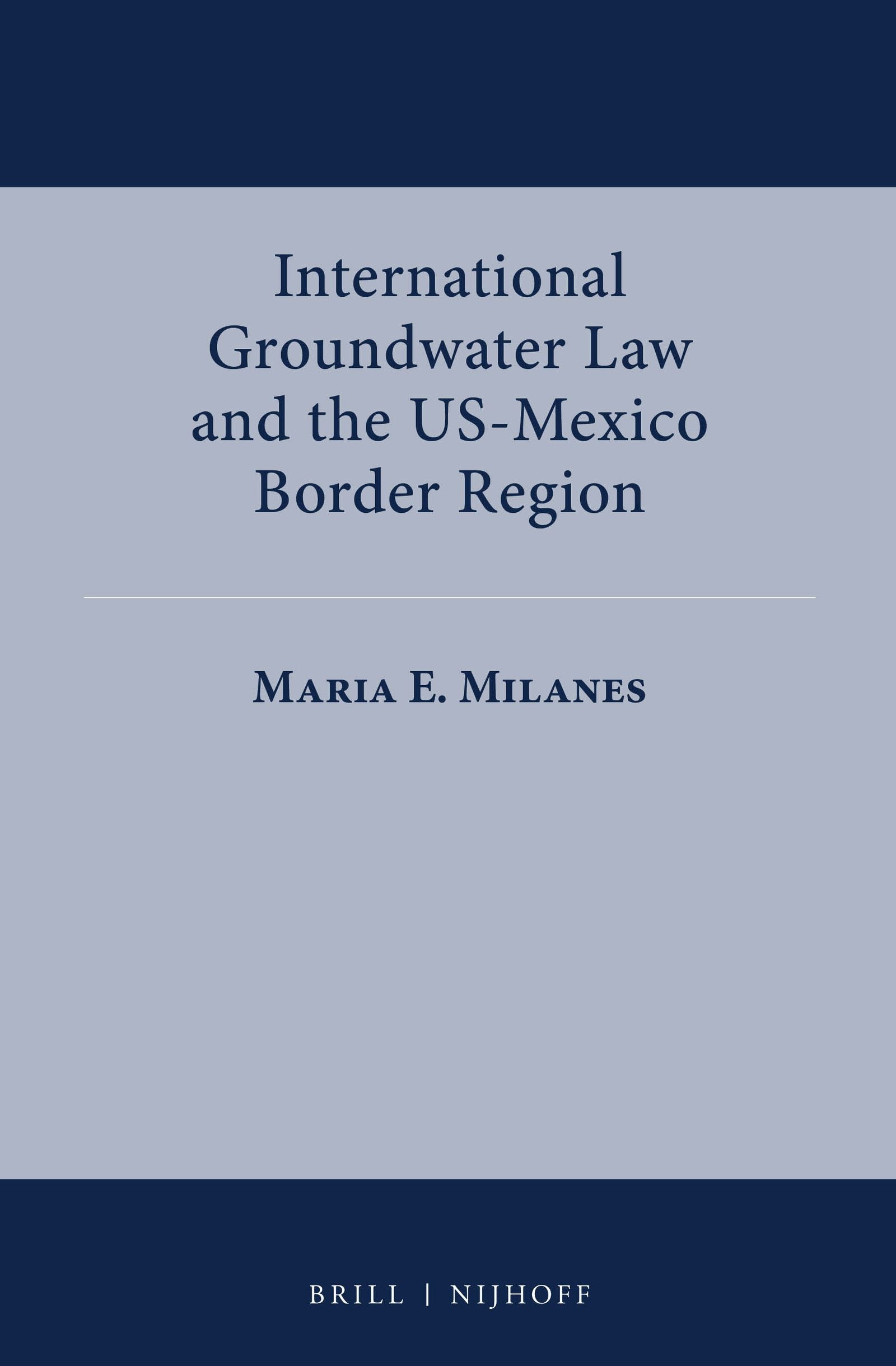 Book cover image for International Groundwater Law and the US-Mexico Border Region ISBN: 9789004385078