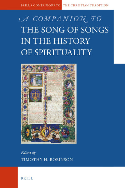Cover image for A Companion to the Song of Songs in the History of Spirituality, isbn: 9789004387027