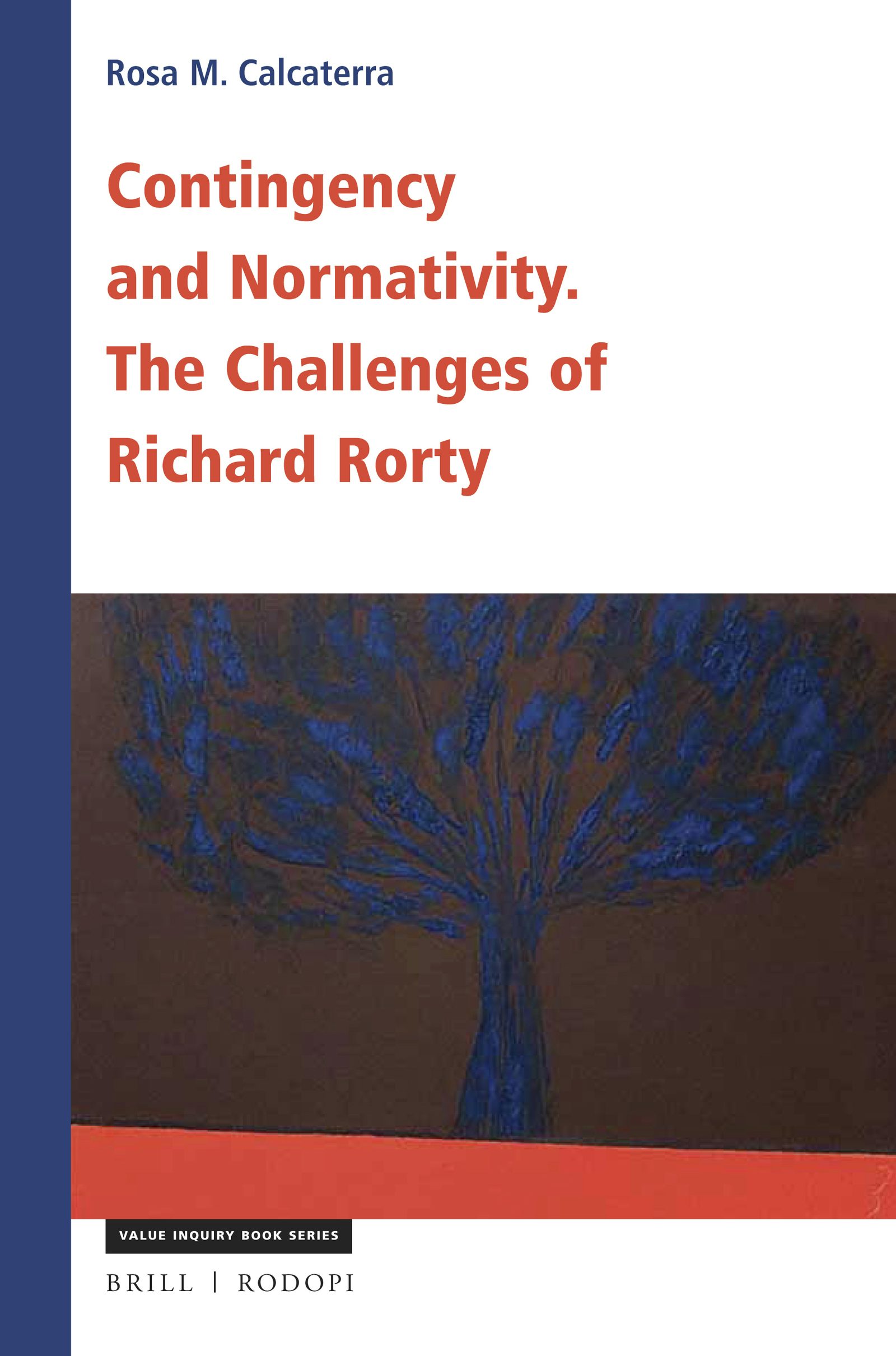 Book cover image for Contingency and Normativity: The Challenges of Richard Rorty ISBN: 9789004387973