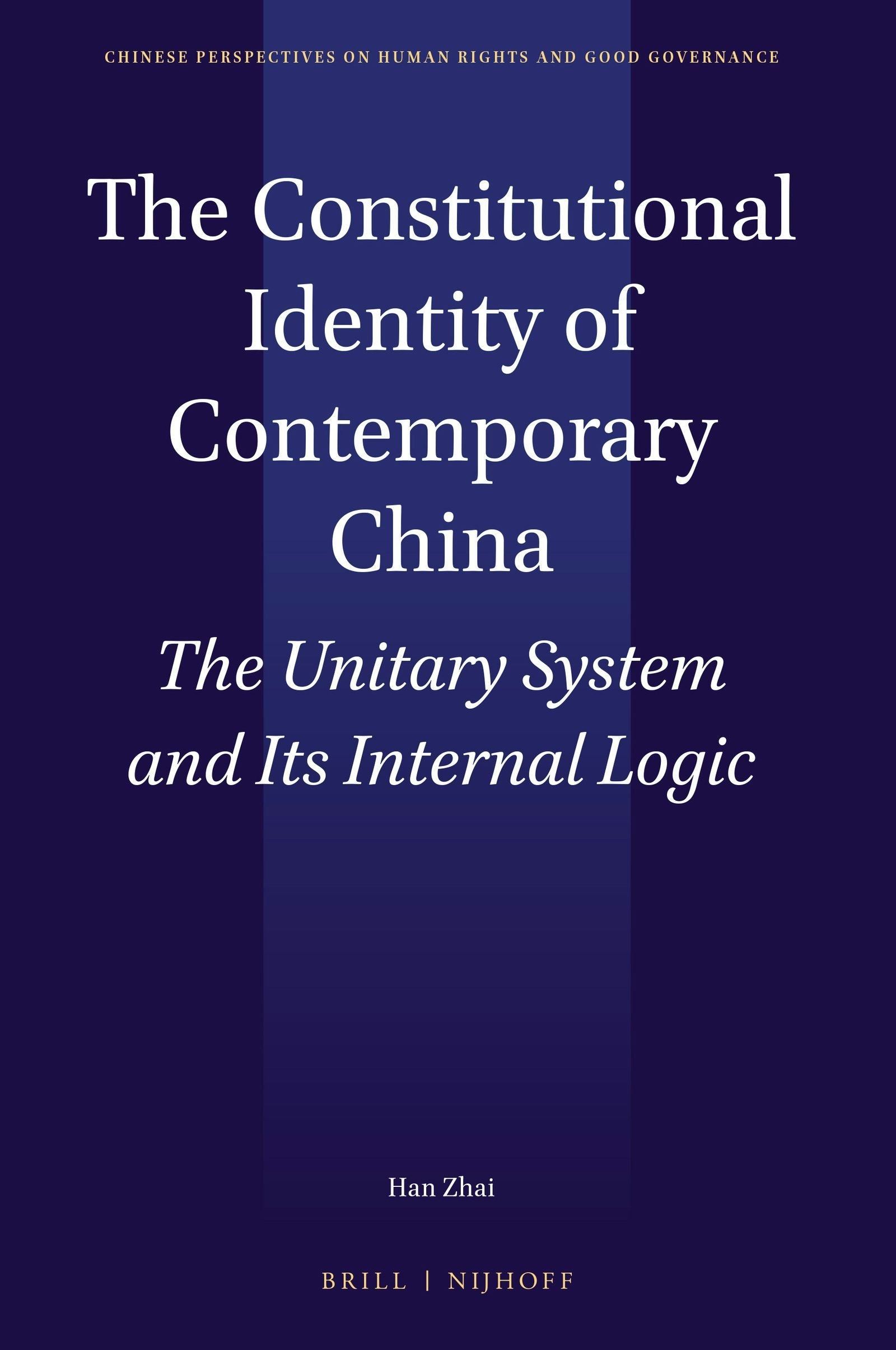 Book cover image for The Constitutional Identity of Contemporary China ISBN: 9789004388130