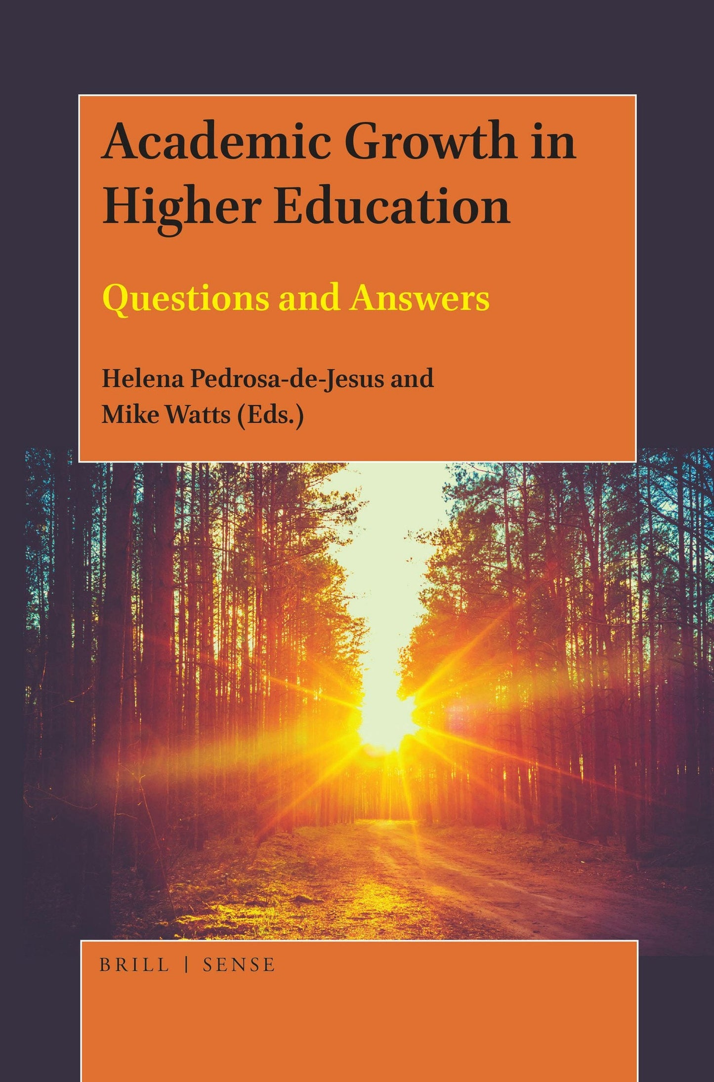 Book cover image for Academic Growth in Higher Education ISBN: 9789004389328