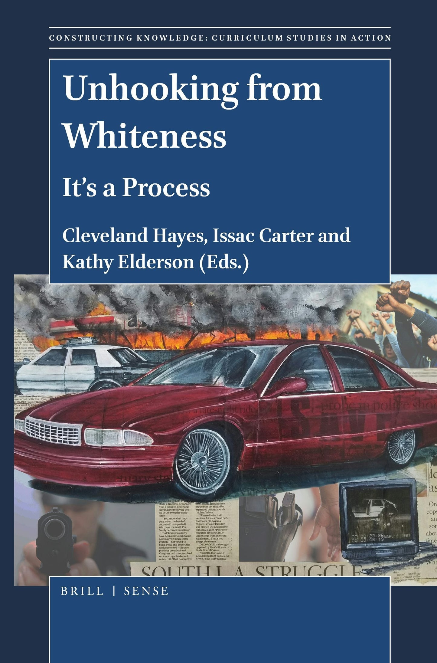 Book cover image for Unhooking from Whiteness ISBN: 9789004389496