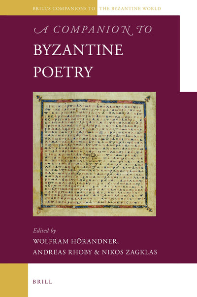 Cover image for A Companion to Byzantine Poetry, isbn: 9789004391086