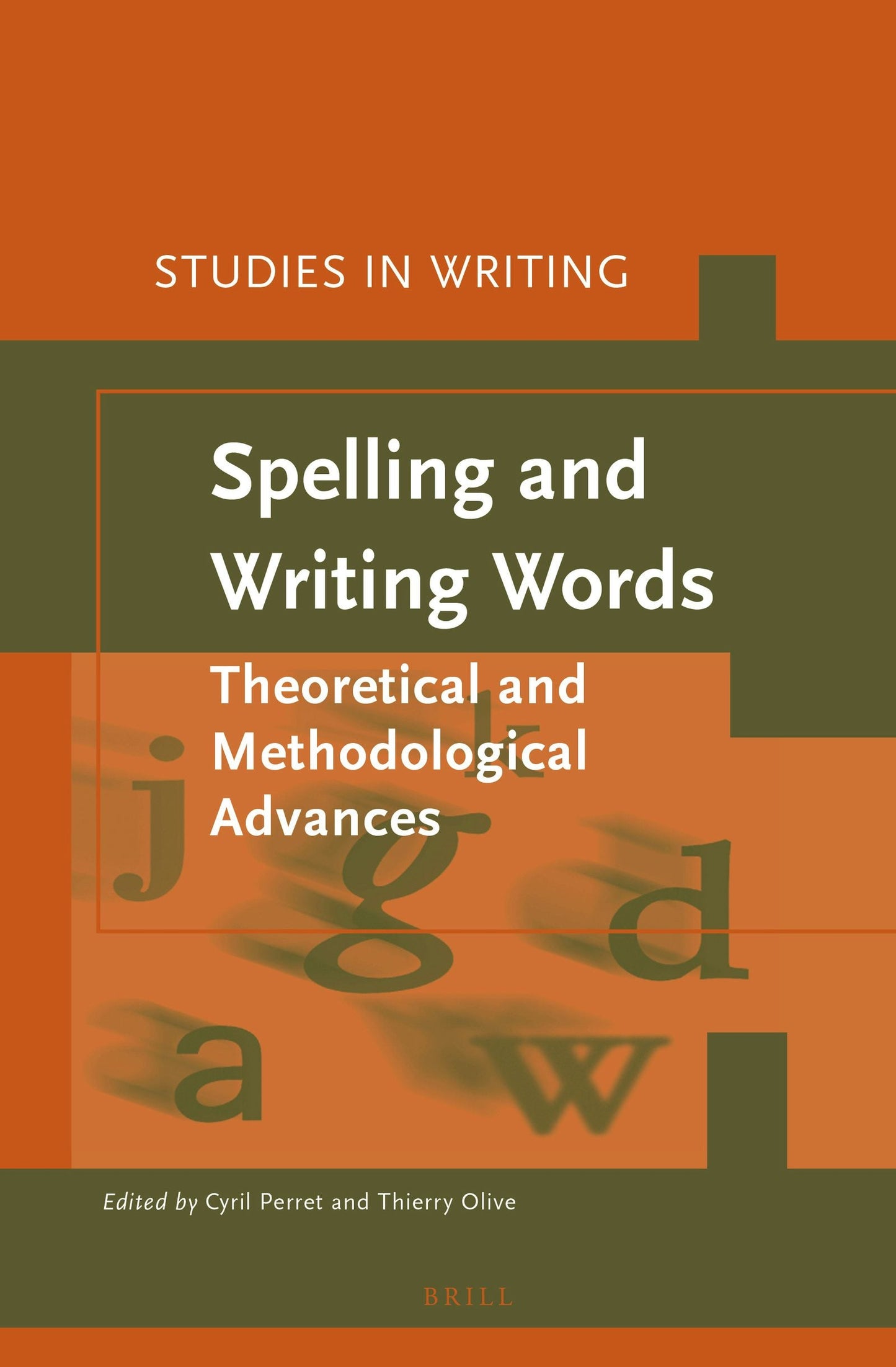Book cover image for Spelling and Writing Words ISBN: 9789004391871