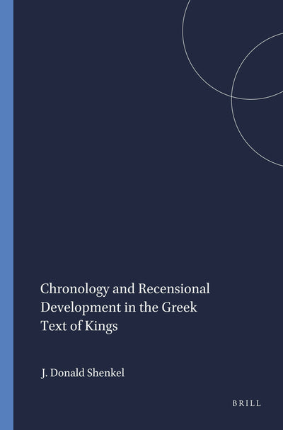 Cover image for Chronology and Recensional Development in the Greek Text of Kings, isbn: 9789004394582