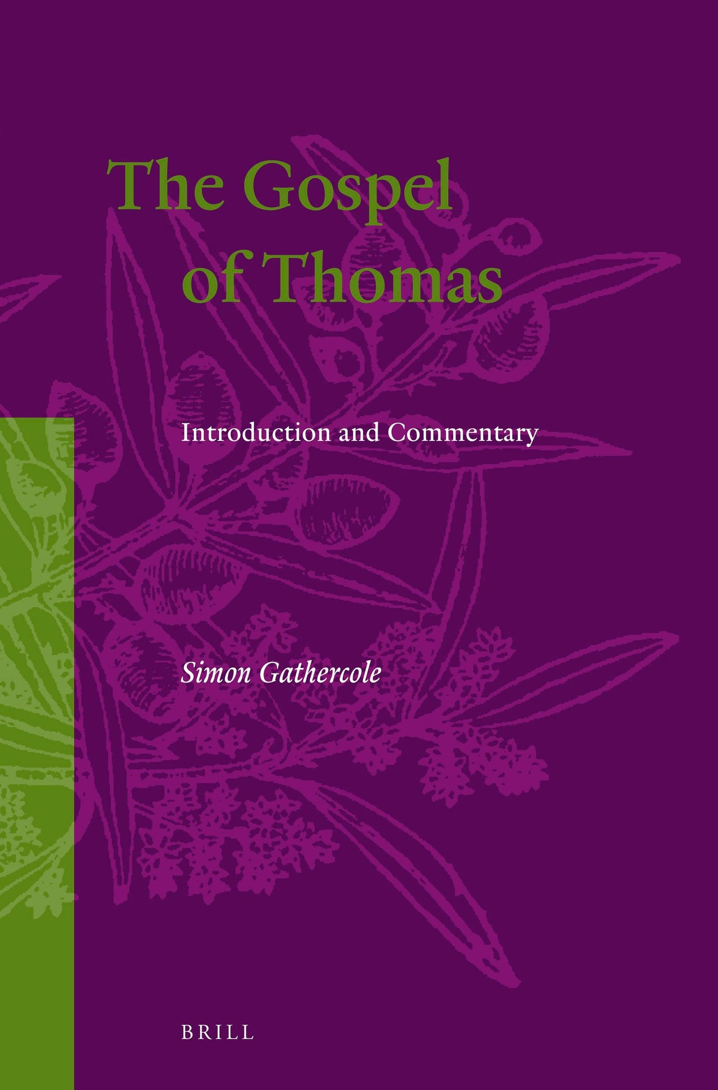 Book cover image for The Gospel of Thomas ISBN: 9789004394933