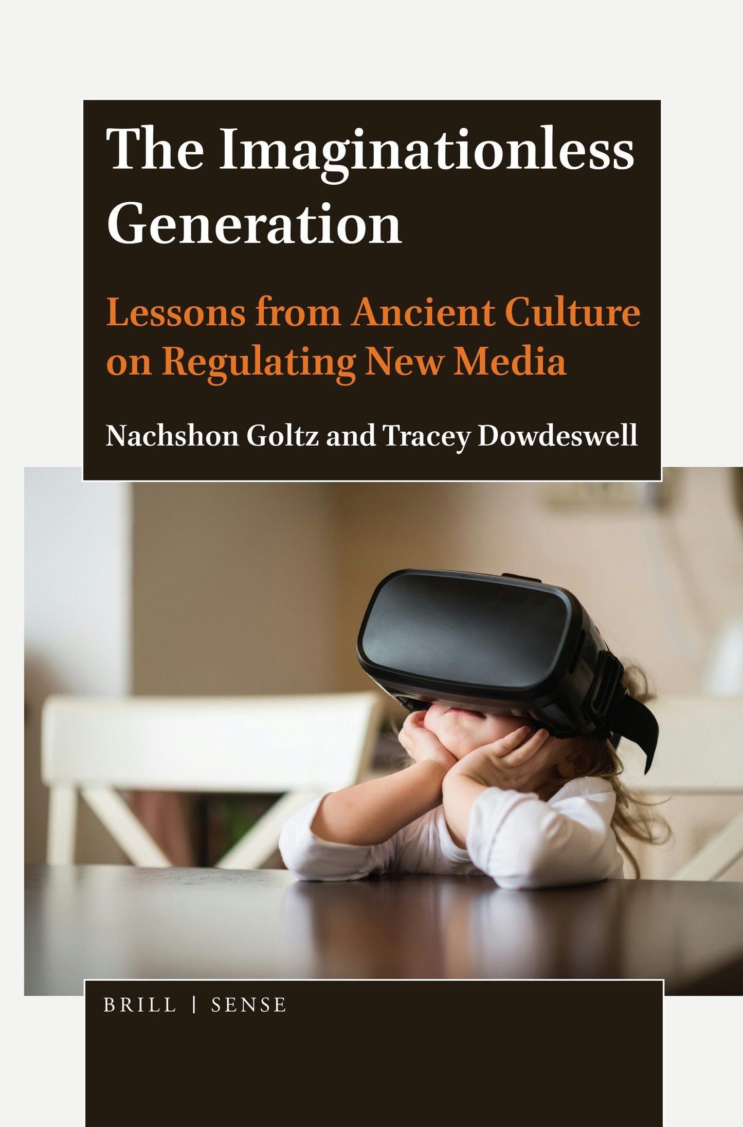 Book cover image for The Imaginationless Generation ISBN: 9789004398863