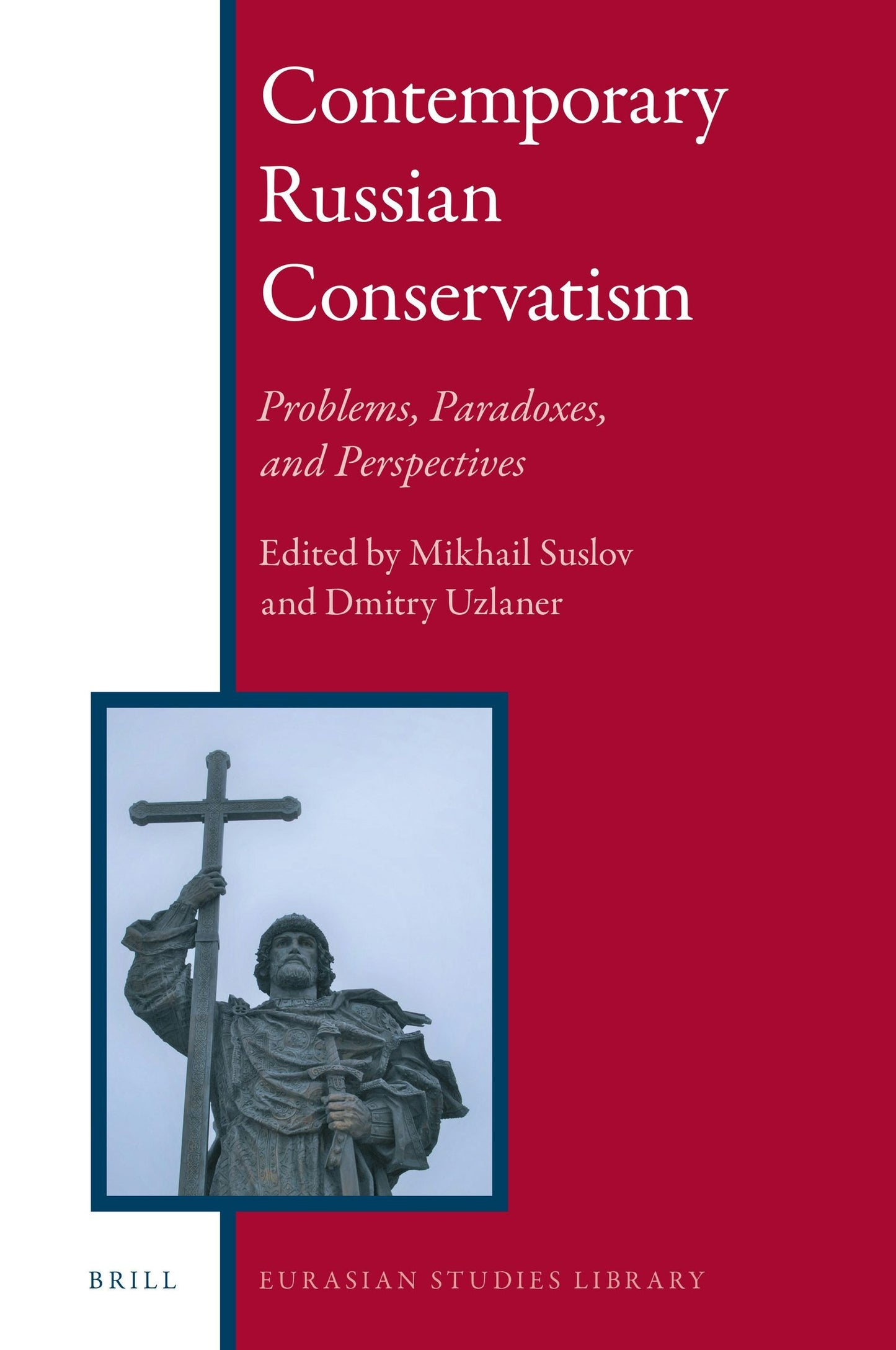 Book cover image for Contemporary Russian Conservatism ISBN: 9789004401907