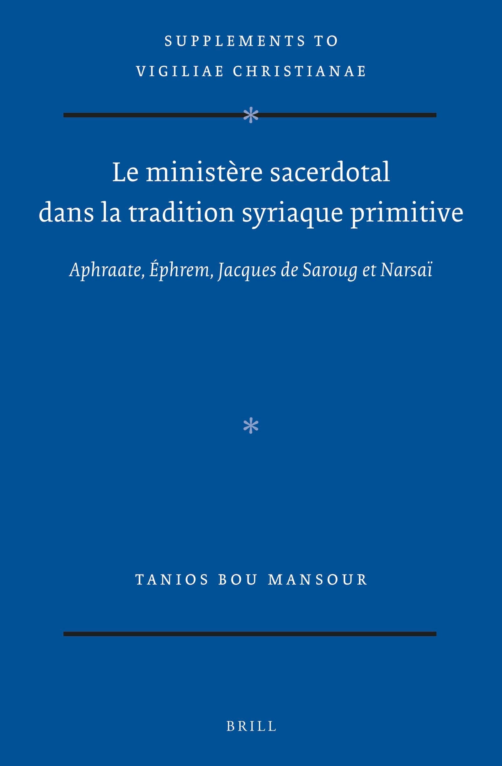 Book cover image for Le ministère sacerdotal dans la tradition syriaque primitive ISBN: 9789004405295