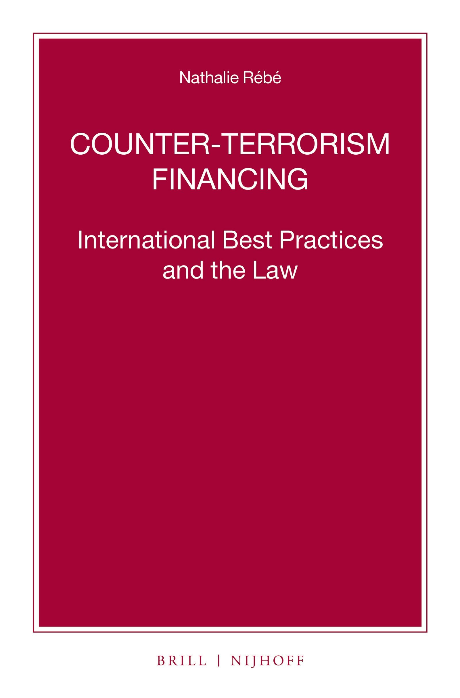 Book cover image for Counter-Terrorism Financing ISBN: 9789004409668