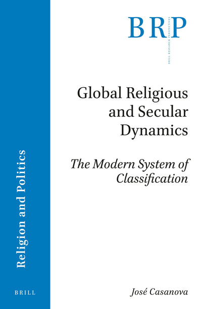 Cover image for Global Religious and Secular Dynamics, isbn: 9789004411975