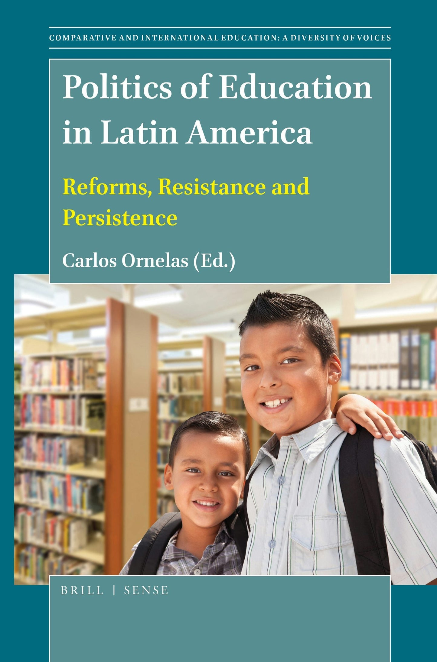 Book cover image for Politics of Education in Latin America ISBN: 9789004413368