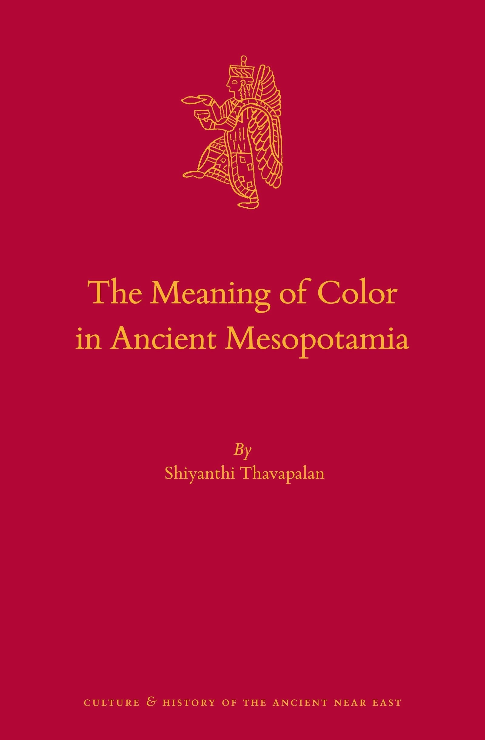 Book cover image for The Meaning of Color in Ancient Mesopotamia ISBN: 9789004415379