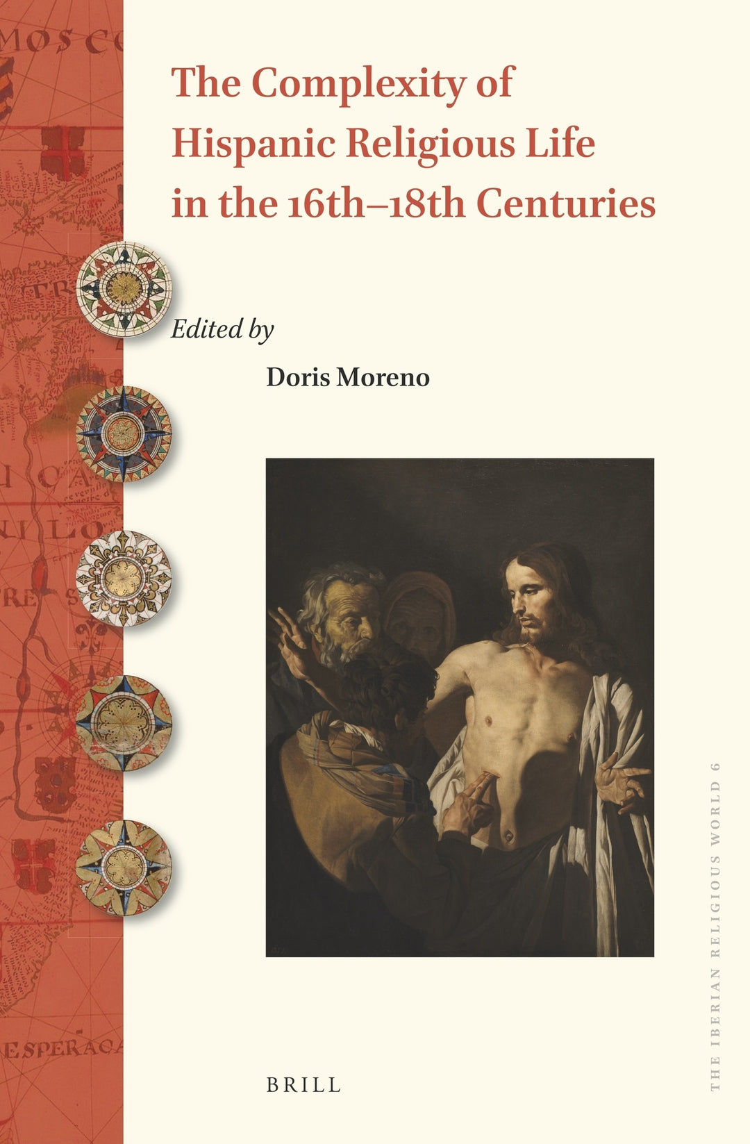 Cover image for The Complexity of Hispanic Religious Life in the 16th–18th Centuries ISBN 9789004417212