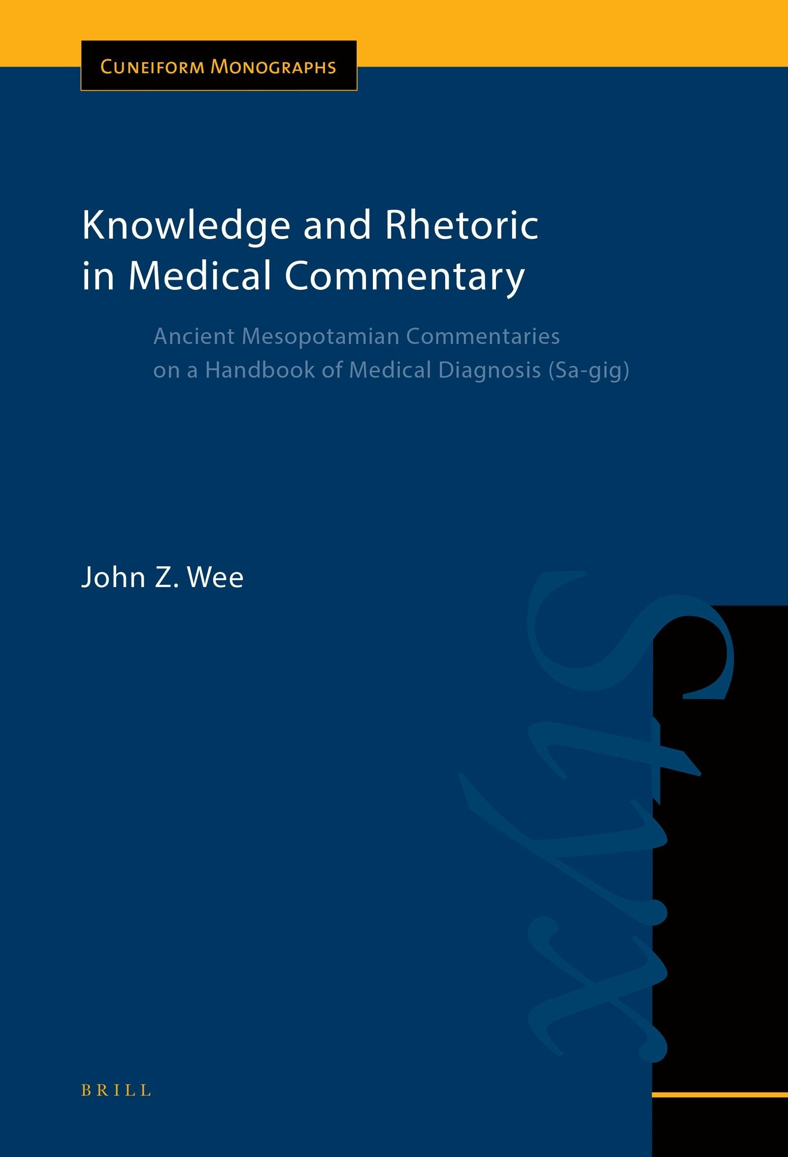 Book cover image for Knowledge and Rhetoric in Medical Commentary ISBN: 9789004417540